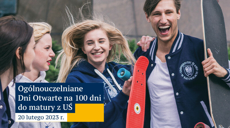 Uniwersytet Śląski – Dzień Otwarty UŚ na 100 dni do matury