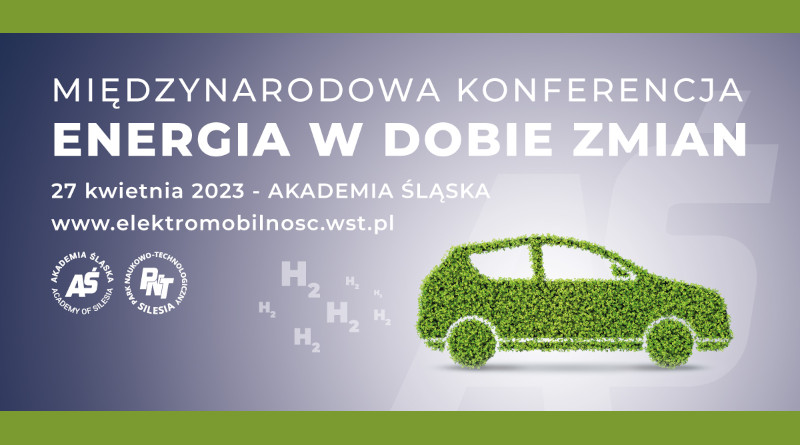 Akademia Śląska – Energia w dobie zmian – konferencja