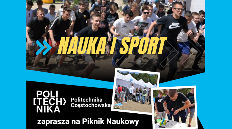 Politechnika Częstochowska – Piknik NAUKA i SPORT