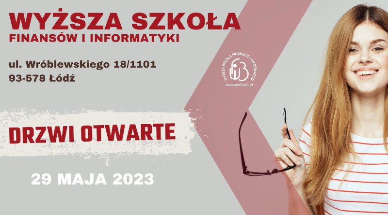 Drzwi Otwarte – Wyższa Szkoła Finansów i Informatyki w Łodzi
