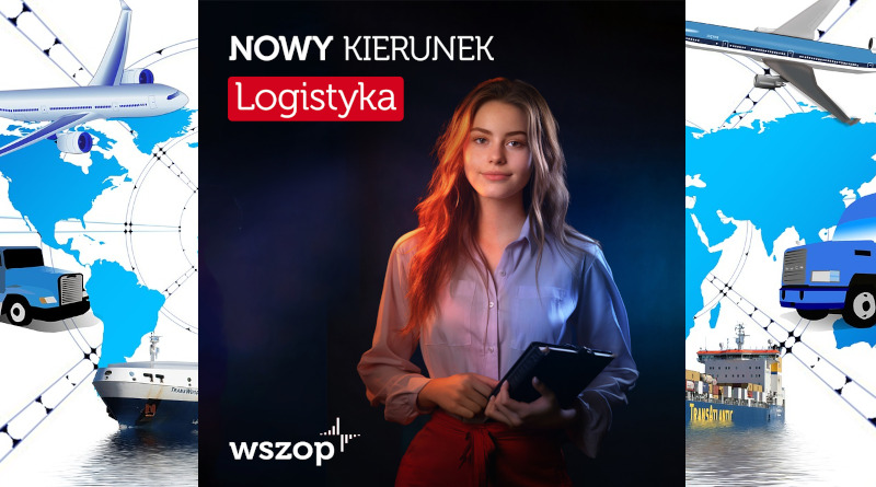 Logistyka – Wyższa Szkoła Zarządzania Ochroną Pracy WSZOP w Katowicach