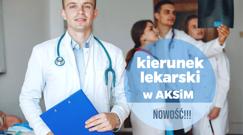 AKSiM w Toruniu uruchamia kierunek lekarski