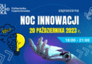 Noc Innowacji 2023 – Politechnika Częstochowska