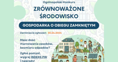 Zrównoważone Środowisko – Konkurs o indeks Politechniki Warszawskiej
