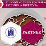 VIII Ogólnopolska Konferencja Psychika a Dietetyka