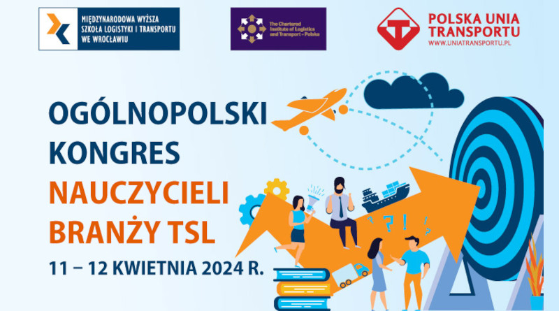 MWSLiT zaprasza na Ogólnopolski Kongres Nauczycieli branży TSL