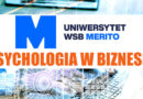 Psychologia w biznesie – Uniwersytet WSB Merito Bydgoszcz