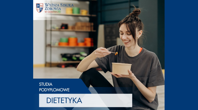 Dietetyka – studia podyplomowe – Wyższa Szkoła Zdrowia w Gdańsku