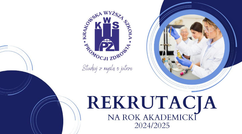 Krakowska Wyższa Szkoła Promocji Zdrowia – rekrutacja na studia 2024/2025 w KWSPZ