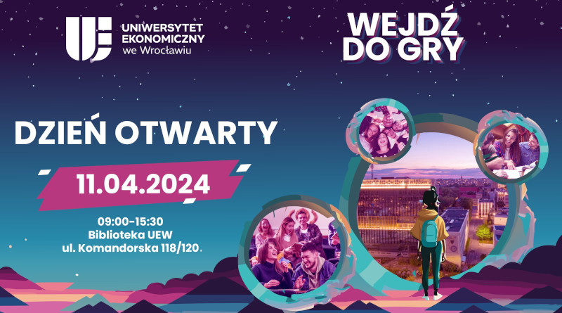 Uniwersytet Ekonomiczny we Wrocławiu – Dzień Otwarty – Wejdź do Gry
