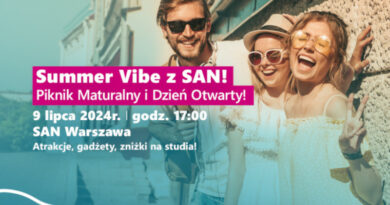 Summer Vibe z SAN Warszawa – Piknik Maturalny i Dzień Otwarty