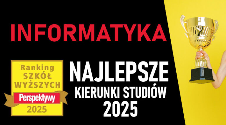 Najlepsze kierunki studiów – INFORMATYKA 2025 - Uczelnie.info.pl