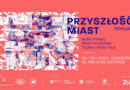 Akademia Śląska zaprasza na konferencję „Przyszłość miast” Akademia Śląska zaprasza na konferencję „Przyszłość miast”