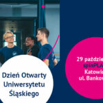 Uniwersytet Śląski zaprasza na Dzień Otwarty Uczelni