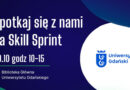 Uniwersytet Gdański zaprasza na wydarzenie Skill Sprint Gdańsk Uniwersytet Gdański zaprasza na wydarzenie Skill Sprint Gdańsk
