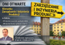 Politechnika Śląska – Dni Otwarte kierunku Zarządzanie i inżynieria produkcji