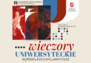 UJD w Częstochowie – Wieczór Uniwersytecki: wykład, koncert, wernisaż