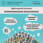 Zostań inżynierem przyszłości! Weź udział w Konkursie „Zrównoważone Środowisko” i zdobądź Indeks PW