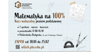 Politechnika Bydgoska – Matematyka na 100% – kurs maturalny 2026