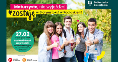 Politechnika Białostocka – spotkanie „Zostaję w Białymstoku, zostaję w Podlaskiem”