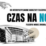 XIII Interdyscyplinarne Warsztaty Filozoficzne dla Młodzieży na UPJP2 w Krakowie