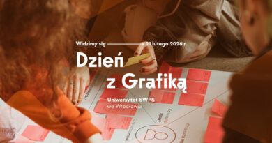 Uniwersytet SWPS we Wrocławiu zaprasza na Dzień z Grafiką!