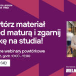 Przygotuj się do matury z Collegium Da Vinci!