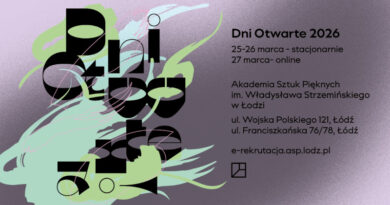 Akademia Sztuk Pięknych w Łodzi – Dni Otwarte ASP w Łodzi 2026