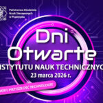 Dzień Otwarty Instytutu Nauk Technicznych PANS w Przemyślu