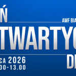 Dzień Otwartych Drzwi – AWF Biała Podlaska
