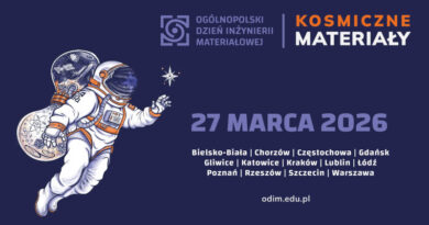 4. Ogólnopolski Dzień Inżynierii Materiałowej