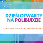 Politechnika Krakowska – Dzień Otwarty na Polibudzie 2026