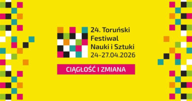 Uniwersytet Mikołaja Kopernika w Toruniu – 24. Toruński Festiwal Nauki i Sztuki