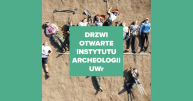 Uniwersytet Wrocławski – Drzwi Otwarte Instytutu Archeologii UWr 2026