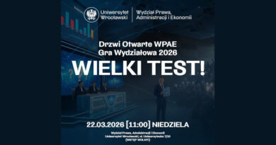 Uniwersytet Wrocławski – Drzwi Otwarte Wydziału Prawa, Administracji i Ekonomii UWr 2026