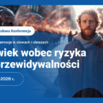 VIII Międzynarodowa Konferencja „Wartości, idee, emocje w słowach i obrazach” – „Człowiek wobec ryzyka i nieprzewidywalności” 2026