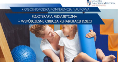 X Ogólnopolska Konferencja Naukowa – Fizjoterapia pediatryczna – współczesne oblicza rehabilitacji dzieci