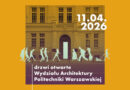 Politechnika Warszawska – Drzwi Otwarte Wydziału Architektury PW 2026