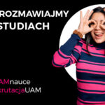 Porozmawiajmy o studiach – spotkanie w Welcome Center UAM w Poznaniu