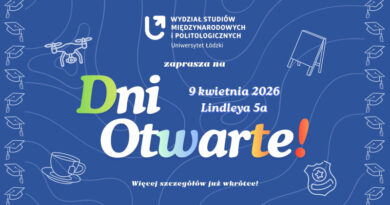 Uniwersytet Łódzki – Dzień Otwarty Wydziału Studiów Międzynarodowych i Politologicznych UŁ 2026