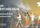 Uniwersytet Łódzki – P jak Psychologia – Dzień Otwarty Instytutu Psychologii UŁ