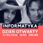 Akademia Leona Koźmińskiego w Warszawie – kierunek Informatyka – Dzień Otwarty Online