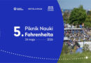 5. Piknik Nauki Fahrenheita w Gdańsku