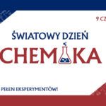 Warszawska Akademia Medyczno-Techniczna Nauk Stosowanych – Dzień Chemika i Dzień Otwarty WAMT