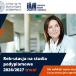 Uniwersytet Ekonomiczny w Katowicach – ruszyła rekrutacja na studia podyplomowe 2026/2027