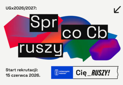 Uniwersytet Gdański: Rekrutacja ruszyła – czas na Twój ruch! Uniwersytet Gdański: Rekrutacja ruszyła – czas na Twój ruch!