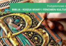 Biblia – Księga wiary i fenomen kulturowy – studia podyplomowe na UPJP2 w Krakowie Biblia – Księga wiary i fenomen kulturowy – studia podyplomowe na UPJP2 w Krakowie