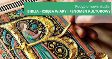 Biblia – Księga wiary i fenomen kulturowy – studia podyplomowe na UPJP2 w Krakowie