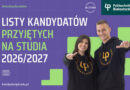 Politechnika Białostocka przedstawiła hity rekrutacji 2026/2027, a kiedy rekrutacja uzupełniająca? Politechnika Białostocka przedstawiła hity rekrutacji 2026/2027, a kiedy rekrutacja uzupełniająca?