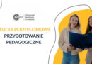 Przygotowanie pedagogiczne – studia podyplomowe – Uniwersytet Ignatianum w Krakowie